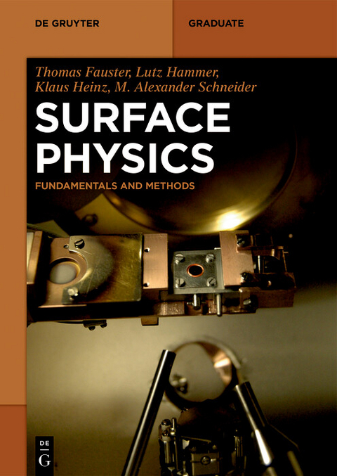 Surface Physics -  Thomas Fauster,  Lutz Hammer,  Klaus Heinz,  M. Alexander Schneider