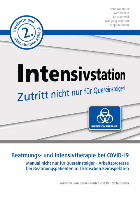 Beatmungs- und Intensivtherapie bei COVID-19 -  Peter Kremeier,  Sven Pulletz,  Christian Woll,  Wolfgang Oczenski,  Stephan Böhm