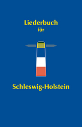 Liederbuch für Schleswig-Holstein - 