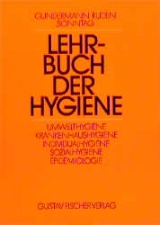 Lehrbuch der Hygiene - Knut Gundermann, Henning Rüden, Hans Sonntag