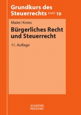 Bürgerliches Recht und Steuerrecht - Maier, Walter; Knies, Jörg-Thomas