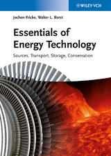 Essentials of Energy Technology - Jochen Fricke, Walter L. Borst