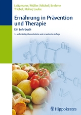 Ernährung in Prävention und Therapie - Claus Leitzmann, Claudia Müller, Petra Michel, Ute Brehme, Andreas Hahn
