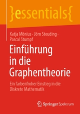 Einführung in die Graphentheorie - Katja Mönius, Jörn Steuding, Pascal Stumpf