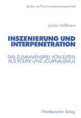 Inszenierung und Interpenetration - Jochen Hoffmann