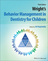 Wright's Behavior Management in Dentistry for Children - 