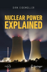 Nuclear Power Explained -  Dirk Eidemüller