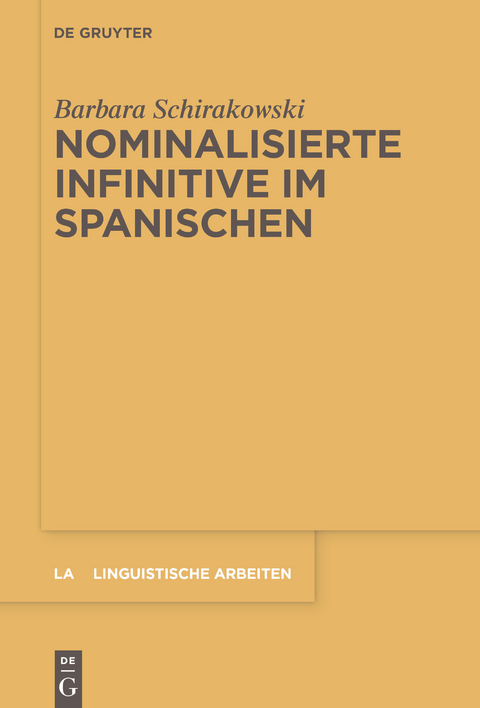 Nominalisierte Infinitive im Spanischen -  Barbara Schirakowski
