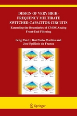 Design of Very High-Frequency Multirate Switched-Capacitor Circuits -  Jose de Albuquerque Epifanio da Franca,  Rui Paulo da Silva Martins,  Ben U Seng Pan