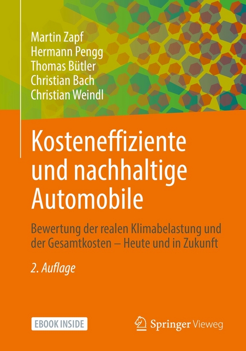 Kosteneffiziente und nachhaltige Automobile -  Martin Zapf,  Hermann Pengg,  Thomas Bütler,  Christian Bach,  Christian Weindl