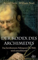 Der Kodex des Archimedes - Reviel Netz, William Noel