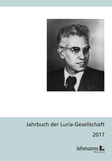 Jahrbuch der Luria-Gesellschaft 2017 - 