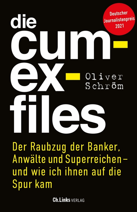 Die Cum-Ex-Files -  Oliver Schröm