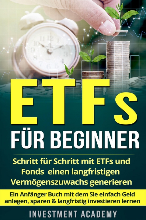 ETFs für Beginner - Investment Academy
