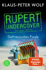 Rupert undercover - Ostfriesisches Finale -  Klaus-Peter Wolf