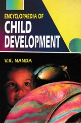 Encyclopaedia Of Child Development Volume-3 (Nutrition and Health for Child Development) -  V.K. Nanda