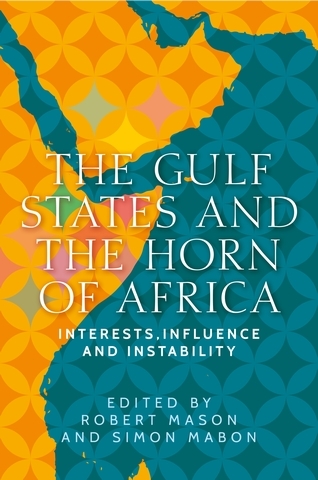 The Gulf States and the Horn of Africa - 