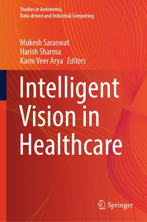 Intelligent Vision in Healthcare - 