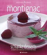 Schlanke Desserts - Michel Montignac