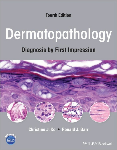 Dermatopathology -  Ronald J. Barr,  Christine J. Ko