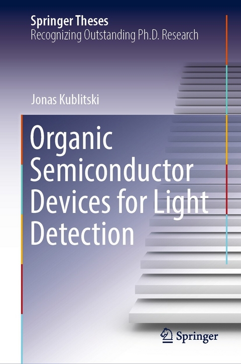 Organic Semiconductor Devices for Light Detection -  Jonas Kublitski