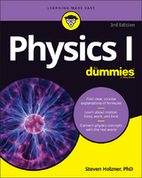 Physics I For Dummies -  Steven Holzner