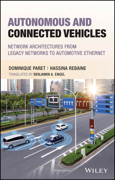Autonomous and Connected Vehicles -  Dominique Paret,  Hassina Rebaine