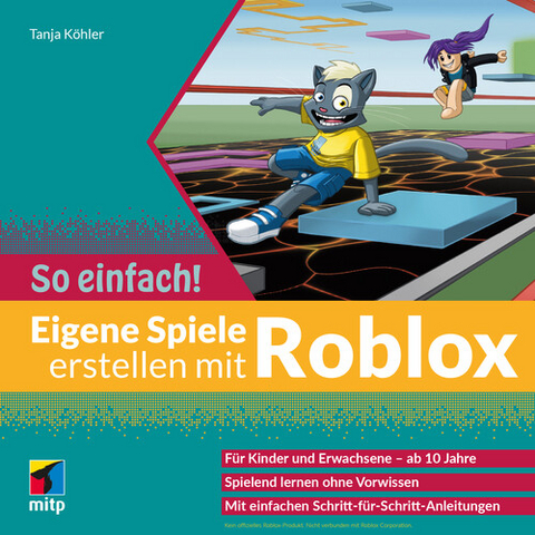 Eigene Spiele erstellen mit Roblox - So einfach! -  Tanja Köhler