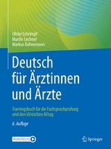 Deutsch für Ärztinnen und Ärzte -  Ulrike Schrimpf,  Martin Lechner,  Markus Bahnemann