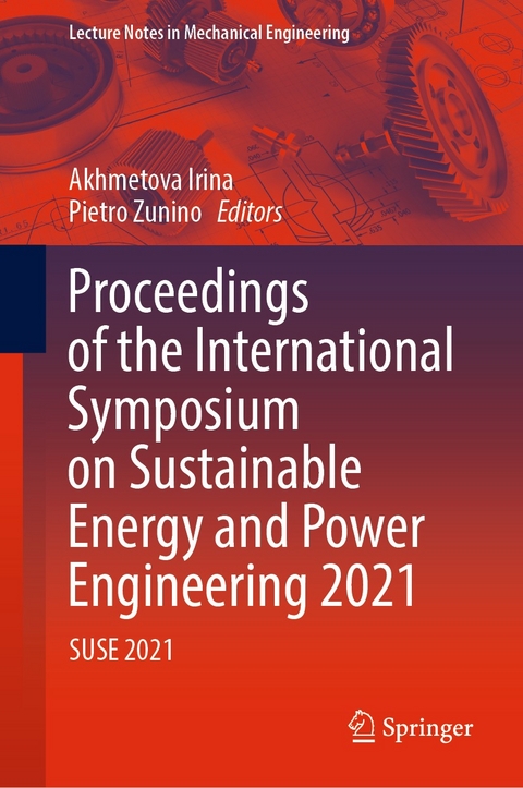 Proceedings of the International Symposium on Sustainable Energy and Power Engineering 2021 - 