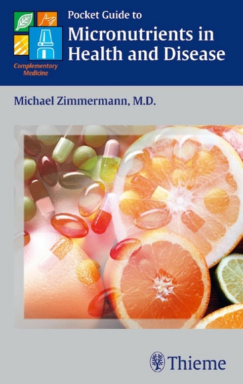 Pocket Guide to Micronutrients in Health and Disease - Michael B. Zimmermann