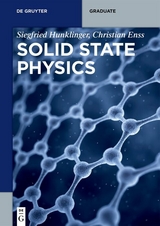 Solid State Physics -  Siegfried Hunklinger,  Christian Enss