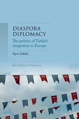 Diaspora diplomacy - Ayca Arkilic