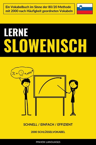 Lerne Slowenisch - Schnell / Einfach / Effizient - Pinhok Languages