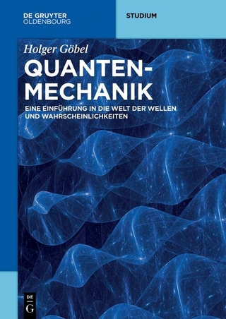 Quantenmechanik - Holger Göbel