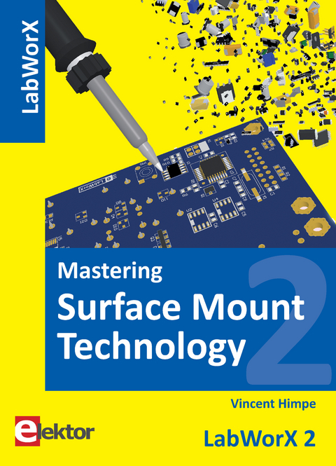 Mastering Surface Mount Technology - Vincent Himpe