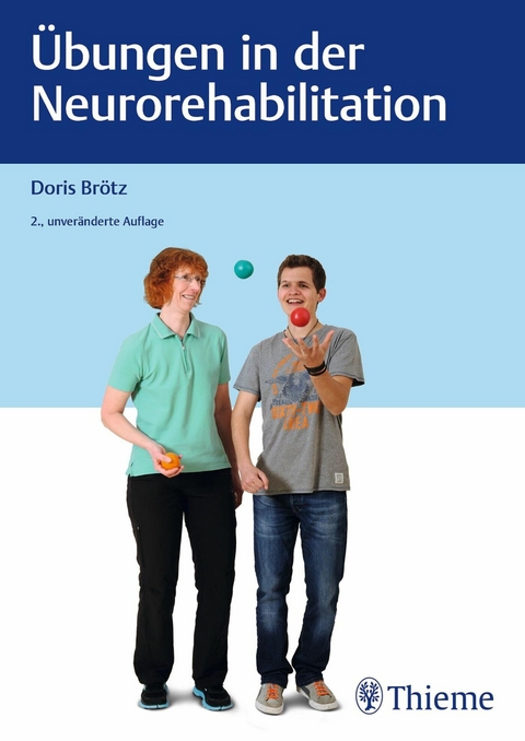 Übungen in der Neurorehabilitation - Doris Brötz