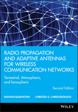 Radio Propagation and Adaptive Antennas for Wireless Communication Networks -  Nathan Blaunstein,  Christos G. Christodoulou