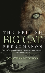 The British Big Cat Phenomenon - Jonathan McGowan