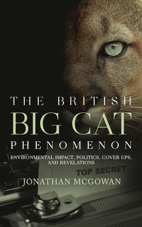 The British Big Cat Phenomenon - Jonathan McGowan