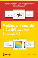 Modeling and Simulation in Scilab/Scicos with ScicosLab 4.4 - Campbell, Stephen L.; Chancelier, Jean-Philippe; Nikoukhah, Ramine