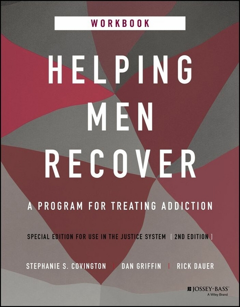Helping Men Recover -  Stephanie S. Covington,  Dan Griffin,  Rick Dauer