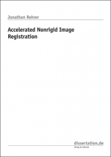 Accelerated Nonrigid Image Registration - Jonathan Rohrer