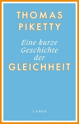 Eine kurze Geschichte der Gleichheit - Thomas Piketty