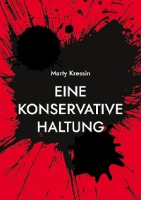 Eine konservative Haltung - Marty Kressin