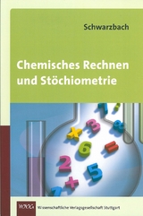 Chemisches Rechnen und Stöchiometrie - Ralf Schwarzbach