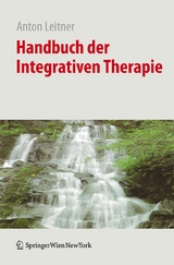 Handbuch der Integrativen Therapie - Anton Leitner