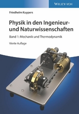 Physik in den Ingenieur- und Naturwissenschaften, Band 1 -  Friedhelm Kuypers