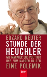 Stunde der Heuchler - Edzard Reuter