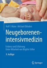 Neugeborenenintensivmedizin - Maier, Rolf F.; Obladen, Michael